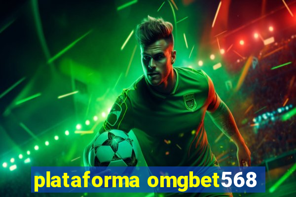 plataforma omgbet568